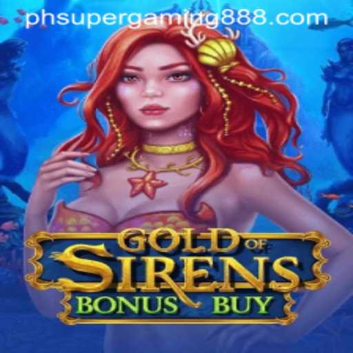 Discover the Thrills of GoldofSirensBonusBuy with Supergaming888